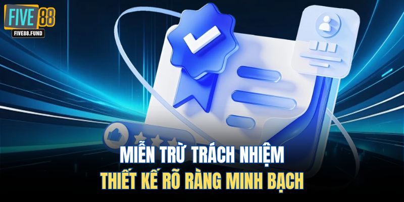 Miễn trừ trách nhiệm thiết kế rõ ràng minh bạch