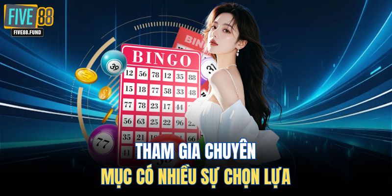 Tham gia chuyên mục có nhiều sự chọn lựa